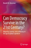 Can Democracy Survive in the 21st Century? (eBook, PDF)