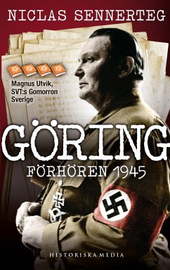 Göring. Förhören 1945 - Sennerteg, Niclas