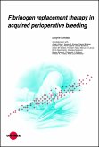 Fibrinogen replacement therapy in acquired perioperative bleeding (eBook, PDF)