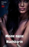 Meine nasse Nachbarin (eBook, ePUB)