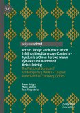 Corpus Design and Construction in Minoritised Language Contexts - Cynllunio a Chreu Corpws mewn Cyd-destunau Ieithoedd Lleiafrifoledig (eBook, PDF)