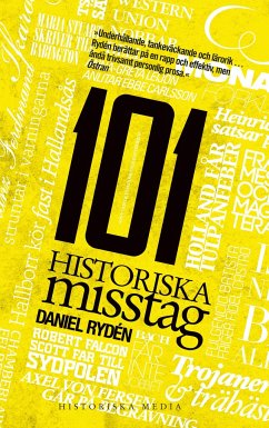 101 historiska misstag - Rydén, Daniel