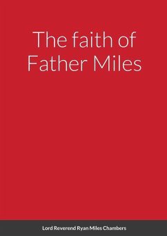 The faith of Father Miles - Chambers, Ryan