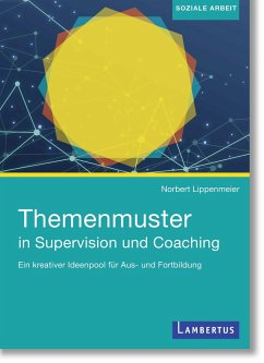 Themenmuster in Supervision und Coaching - Lippenmeier, Norbert