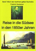 Friedrich Gerstecker: Reise in die Südsee (eBook, ePUB)