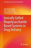 Ionically Gelled Biopolysaccharide Based Systems in Drug Delivery (eBook, PDF)