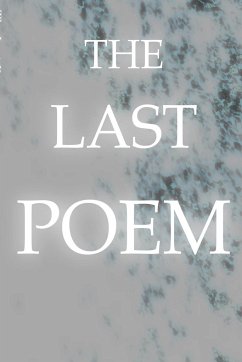 The Last Poem - Bradford, James