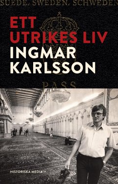Ett utrikes liv - Karlsson, Ingmar