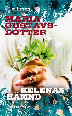 Helenas hämnd - Gustavsdotter, Maria