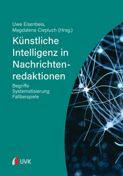 Künstliche Intelligenz in Nachrichtenredaktionen (eBook, PDF)