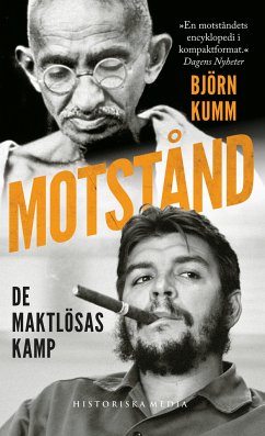 Motstånd : de maktlösas kamp - Kumm, Björn