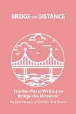 Teacher-Poets Writing to Bridge the Distance