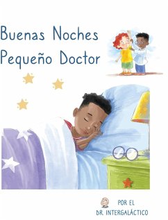 Buenas Noches Pequeño Doctor - Intergaláctico, Doctor; Morey, Jose