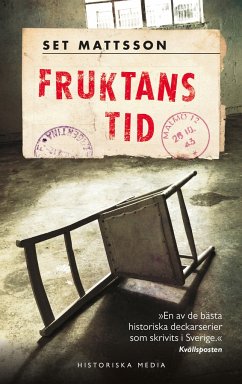 Fruktans tid - Mattsson, Set