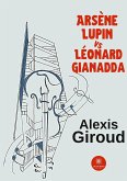 Arsène Lupin vs Léonard Gianadda