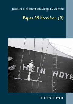 Papas 38 Seereisen (2) (eBook, ePUB) - Görnitz, Joachim E.; Görnitz, Sonja K.