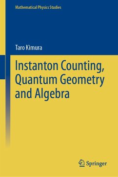 Instanton Counting, Quantum Geometry and Algebra (eBook, PDF) - Kimura, Taro