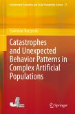 Catastrophes and Unexpected Behavior Patterns in Complex Artificial Populations (eBook, PDF)