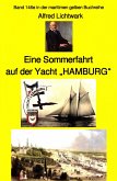 Alfred Lichtwark: Eine Sommerfahrt auf der Yacht "HAMBURG" (eBook, ePUB)