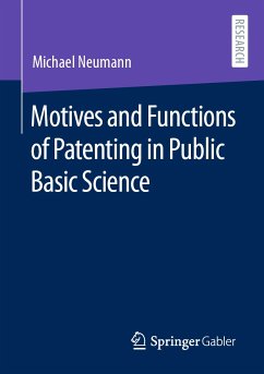 Motives and Functions of Patenting in Public Basic Science (eBook, PDF) - Neumann, Michael