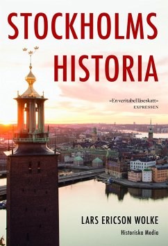 Stockholms historia - Ericson Wolke, Lars