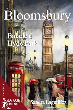 Bloomsbury, balade à Hyde Park - Laguilliez, Sandra