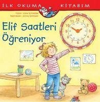 Elif Saatleri Ögreniyor - Schneider, Liane