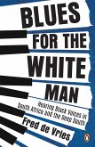 Blues for the White Man (eBook, ePUB)