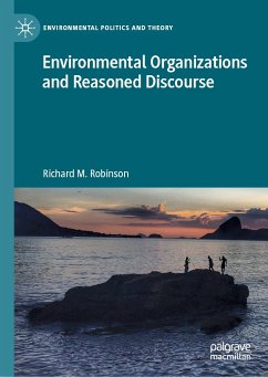 Environmental Organizations and Reasoned Discourse (eBook, PDF) - Robinson, Richard M.