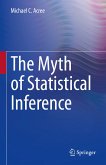 The Myth of Statistical Inference (eBook, PDF)