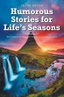 Humorous Stories for Life's Seasons - Bild 1