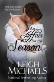 An Affair for the Season (eBook, ePUB) An Affair for the Season (eBook, ePUB)