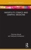 Infertility Comics and Graphic Medicine (eBook, ePUB)