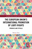 The European Union's International Promotion of LGBTI Rights (eBook, ePUB)
