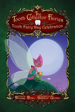 Tooth Fairy Day Celebration - Ditto, Denise