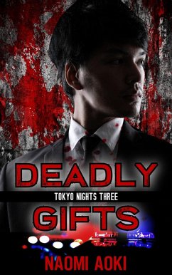 Cover Deadly Gifts (Tokyo Nights, #3) (eBook, ePUB)