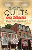 The Ghostly Quilts on Main (eBook, ePUB)