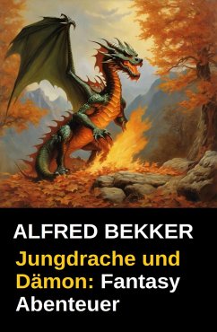 Cover Jungdrache und Dämon: Fantasy Abenteuer (eBook, ePUB)