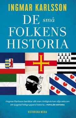 De små folkens historia : minoriteter i Europa - Karlsson, Ingmar