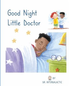 Good Night Little Doctor - Intergalactic, Doctor; Morey, Jose