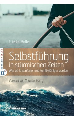 Selbstführung in stürmischen Zeiten (eBook, ePUB) - Boller, Frieder