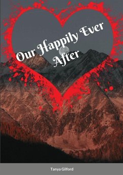 Our Happily Ever After: Book 4 of My Fated Love series - Gilford, Tanya