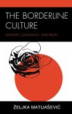 The Borderline Culture (eBook, ePUB) The Borderline Culture (eBook, ePUB)