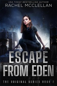 Escape from Eden (The Original, #2) (eBook, ePUB) - McClellan, Rachel