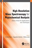 High-Resolution Mass Spectroscopy for Phytochemical Analysis (eBook, ePUB)