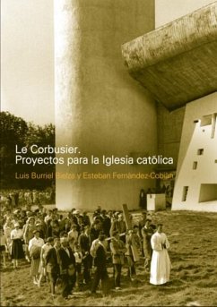 Le Corbusier (eBook, PDF) - Burriel Bielza, Laura; Férnandez-Cobián, Esteban