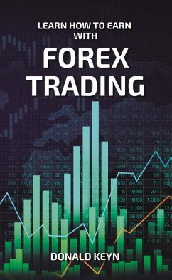 Cover Learn How to Earn with Forex Trading (eBook, ePUB)