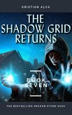 The Shadow Grid Returns (DRAGON STONE SAGA, #7) (eBook, ePUB)