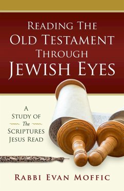 Reading the Old Testament Through Jewish Eyes (eBook, ePUB)