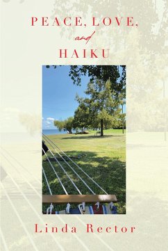 Cover Peace, Love, and Haiku (eBook, ePUB)